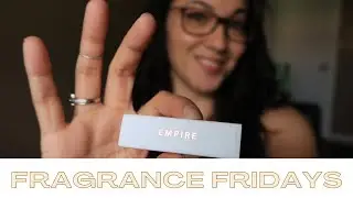 Fragrance Fridays- Sawalef- Empire