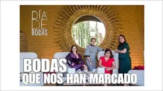 Bodas que nos han marcado
