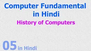 05 History of Computers