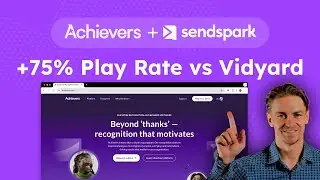 Achievers Increases Play Rate from 40% to 70% Switching from Vidyard to Sendspark