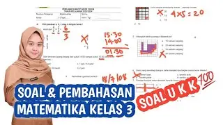 SOAL DAN PEMBAHASAN MATEMATIKA KELAS 3
