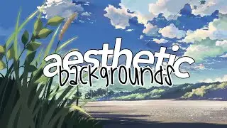 tumblr/aesthetic backgrounds 2