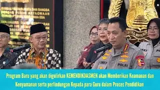MARAKNYA PERMASALAHAN ANAK DISEKOLAH MENDIKDASMEN GANDENG KAPOLRI UNTUK MELAKSANAKAN PROGRAM INI