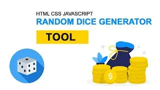 How To Make Dice Generator Tool | HTML , CSS , Javascript