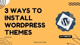 3 Ways to Install WordPress Themes (using Library, Dashboard and cPanel) | Beginners' Tutorial