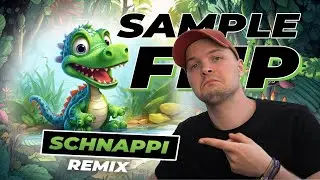 SCHNAPPI  - 1 HOUR SAMPLE FLIP
