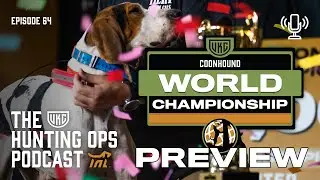 UKC Hunting Ops Podcast Ep. 64 - Coonhounds: Looking Ahead to the Coonhound World Championship
