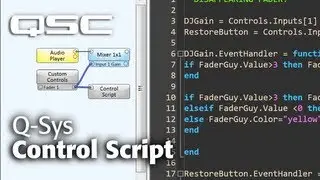 Q-SYS: Control Script - Part A (Understanding the Control Script Component)