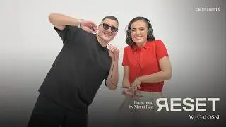 „BADNIK GO DOZIVEAV SO ISKLUCENA STRUJA“ | ЕP13 ALEKSANDAR GALOSKI | RESET