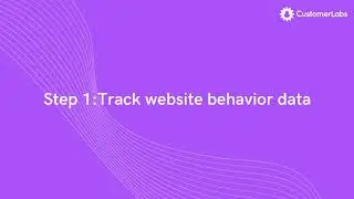 Sync website behavior data with Customer.io using CustomerLabs CDP