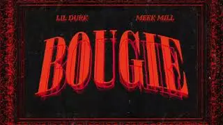 Lil Durk - Bougie feat. Meek Mill (Official Audio)
