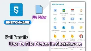 How to use File Picker Component in Sketchware 