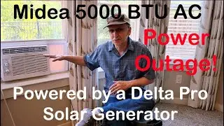 Midea 5,000 BTU AC Powered by My Solar Generator (Delta Pro) During Power Outage