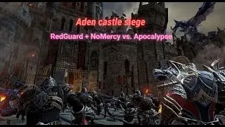 [Lineage 2 Revolution] 25.06.2024 Aden castle siege. RedGuad + NoMercy vs. Apocalypse