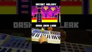 [MASHUP] Secret Melody + Dash 2019 Leak | Geometry Dash 2.2 #shorts