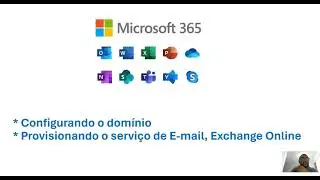 MS 365 -  Configurando Domínio e Serviço de E-mail