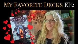 Guardians of the Night 💘 Favorite Tarot Decks