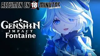 🔷 GENSHIN IMPACT Fontaine | Resumen en 18 Minutos
