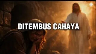DITEMBUS CAHAYA - LAGU ROHANI VIRAL TIKTOK 