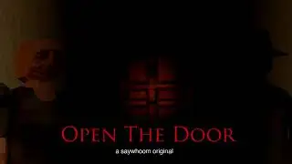 Open The Door Teaser Animation