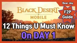 [Global] Black Desert Mobile – 12 Things You Must Know on Day 1