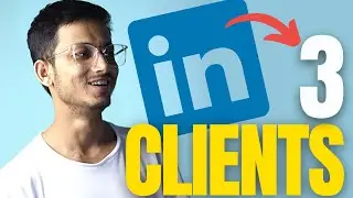 How I Got 3 Clients by Posting Content on LinkedIn..!