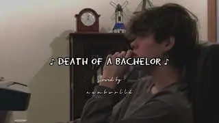 Panic! At The Disco: Death Of A Bachelor (slowed down)