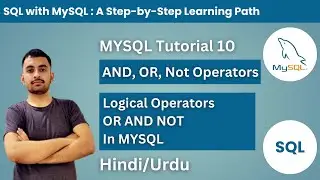 MYSQL Logical Operator in Hindi/Urdu | MYSQL Tutorial 10
