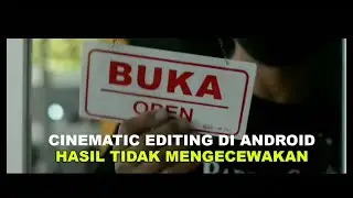 Cinematic Barbershop Editing Di Android, Hasil Tidak Mengecewakan