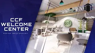 CCF Welcome Center Walkthrough | ITC CORP.