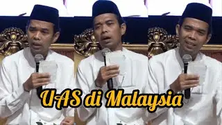 KAJIAN ISLAM USTAD ABDUL SOMAD UAS DI MALAYSIA
