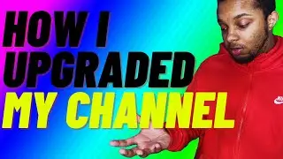 How I'm Taking My Channel to the Next Level: Channel Update!