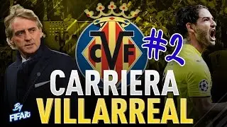 FIFA 17 - CARRIERA VILLARREAL #2 - HO FATTO UN PASSO INDIETRO
