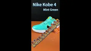 Disassemble A Pair $100 Basketball Shoes Nike Kobe 4 Mint Green #nike #basketballshoes #kobe #kobe4