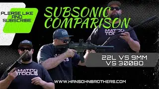 Subsonic Comparison 22 vs 9 vs 300bo