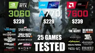 RTX 3060 12GB vs ARC A770 16GB vs RX 7600 8GB | R9 - 7950X3D | 1080p - 25 Games Tested