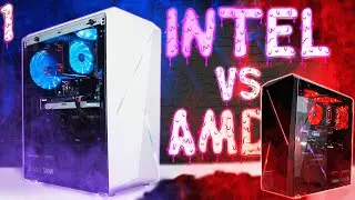 2 БЮДЖЕТНЫХ ПК НА INTEL И AMD / INTEL против AMD
