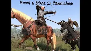Mount & Blade II: Bannerlord  рост(ПУТЬ К  200 (ПОДПИСЧИКАМ)