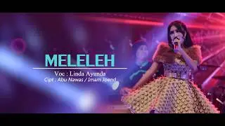 Linda Ayunda - Meleleh | Dangdut [OFFICIAL]