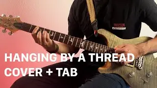 Billy Talent - Hanging by a Thread (Guitar Cover with On Screen Tab)