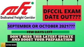 DFCCIL 2021 EXAM DATE