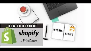 How To Connect Shopify To Printdoors | Print on Demand Tutorial