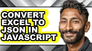 How to Convert Excel to Json in Javascript (updated)
