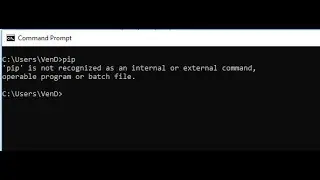 How to fix Pip is not recognized as an internal or external