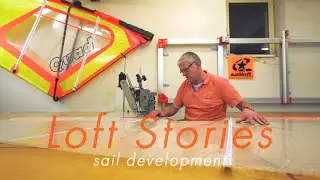 Loft Stories - Sail development