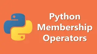 Python Membership Operators Tutorial