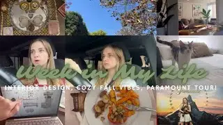 WEEK IN MY LIFE IN LA: interior design, cozy fall vibes, & paramount studios tour!