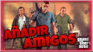 Como AÑADIR AMIGOS EN GTA V ONLINE (Social Club)