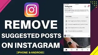 How to Remove Suggested Posts On Instagram | Turn Off Suggested Posts Instagram