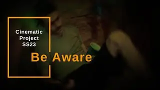 Be Aware - Media Production